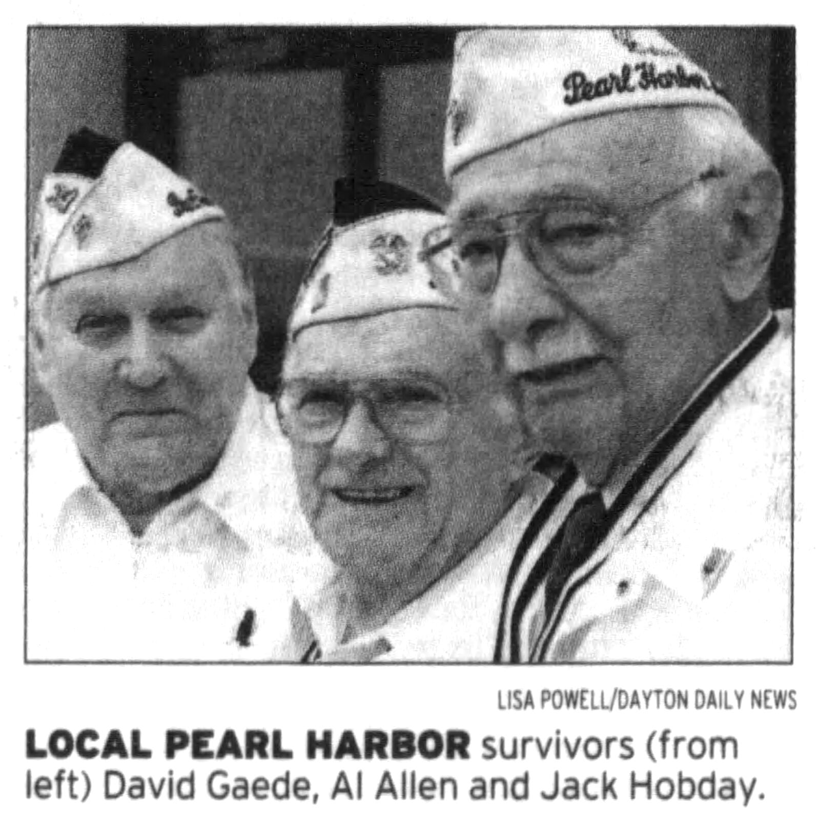 Local Pearl Harbor survivors David Gaede, Al Allen and Jack Hobday. DAYTON DAILY NEWS ARCHIVES