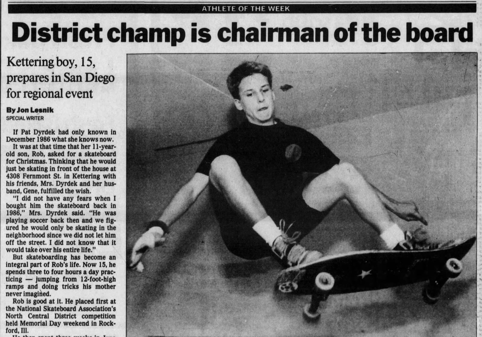 Dyrdek was featured as the Dayton Daily News "Athlete of the Week" in July of 1989.