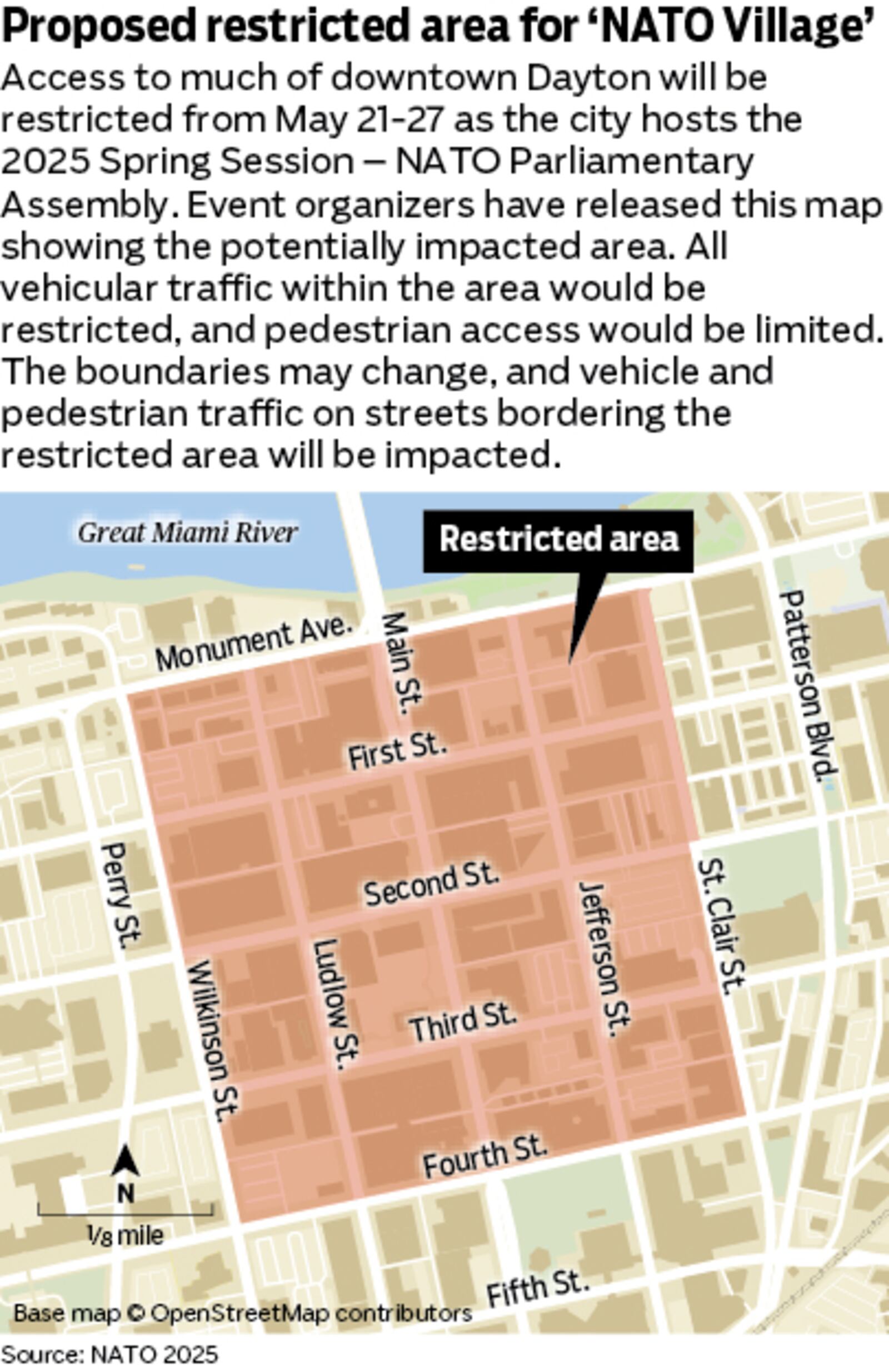 The perimeter of the NATO Village security zone is still being determined. Dayton City Manager Shelley Dickstein said that outreach regarding the boundary will “begin in earnest in the next week or two.”