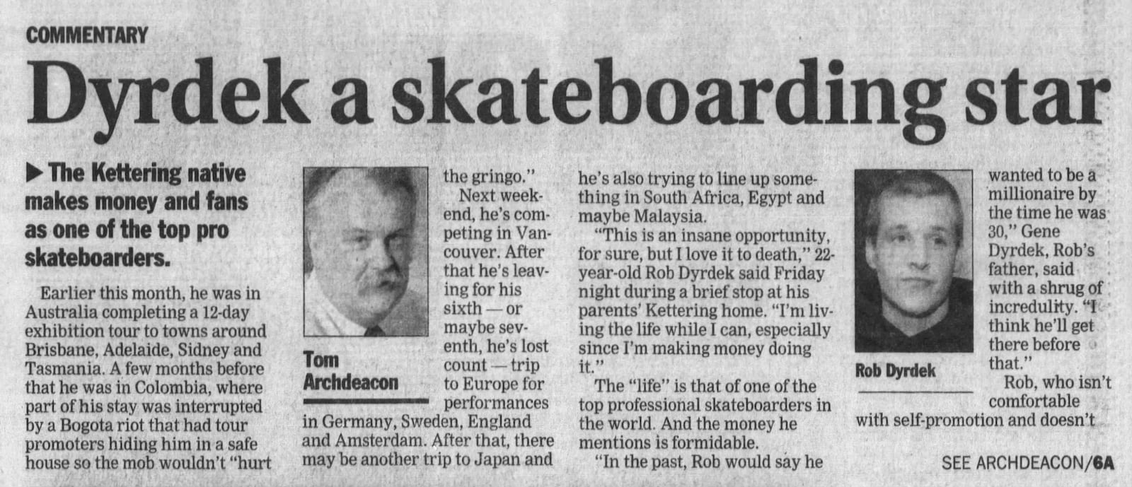 A 1997 Dayton Daily News article by Tom Archdeacon about skateboarder Rob Dyrdek.