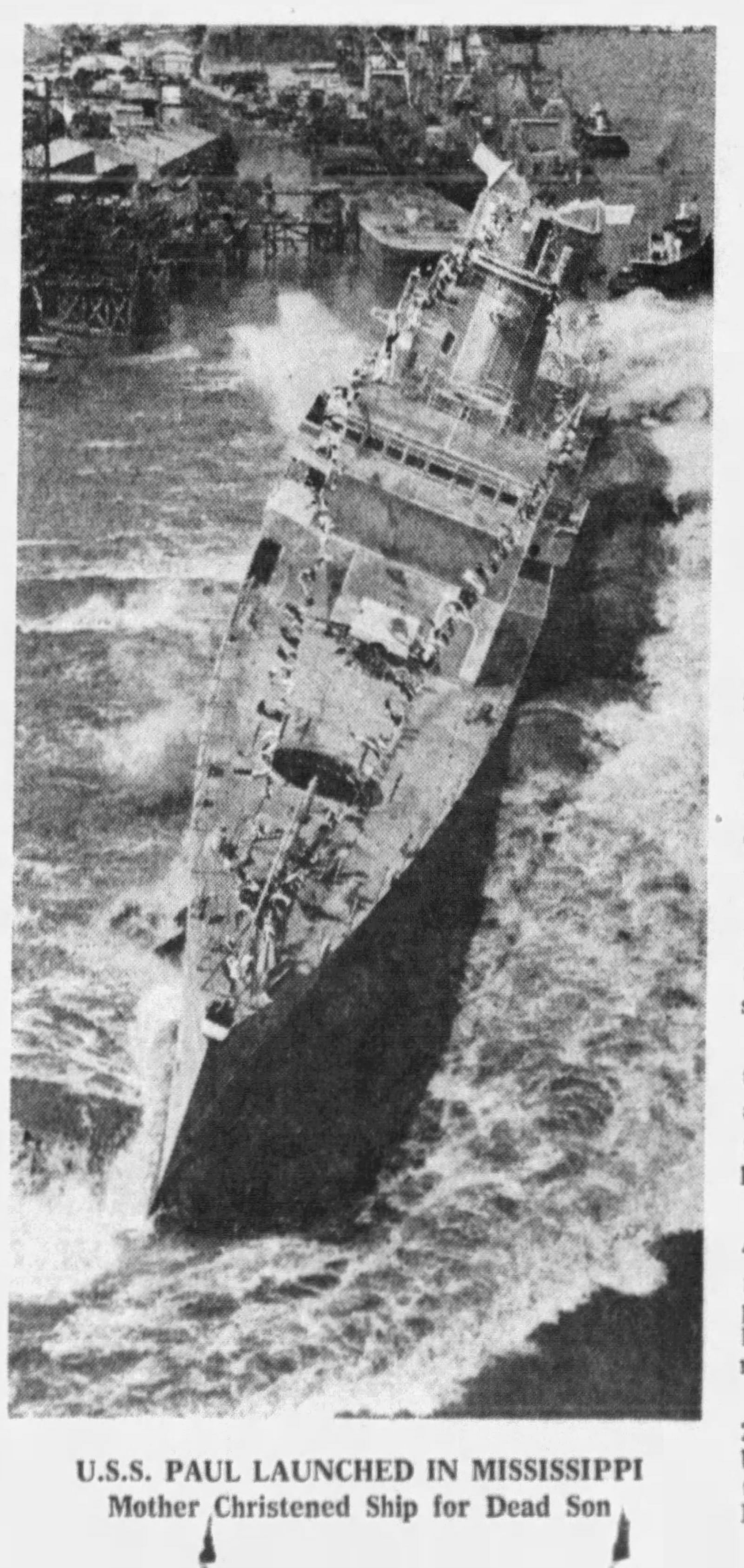 A Navy Destroyer escort ship, named the U.S.S Paul, was christened by his mother at a launch out of a New Orleans shipyard in 1970. At the time, it was the only ship in the fleet named for an enlisted Marine. A plaque on the bridge of the ship explains why it was named for a Marine from Dayton, Ohio. (From the Dayton Daily News, July 14, 1970)