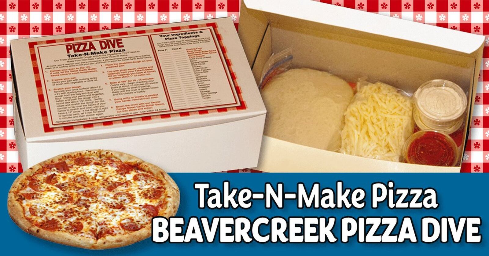 Beavercreek Pizza Dive has their popular Take-N-Make Pizza Kit. CONTRIBUTED