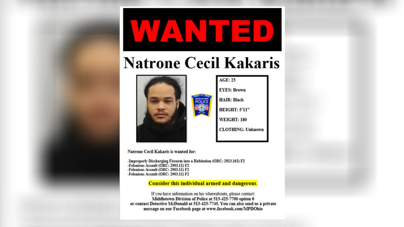 Police are searching for Natrone Cecil Kakaris, 23, of Middletown.