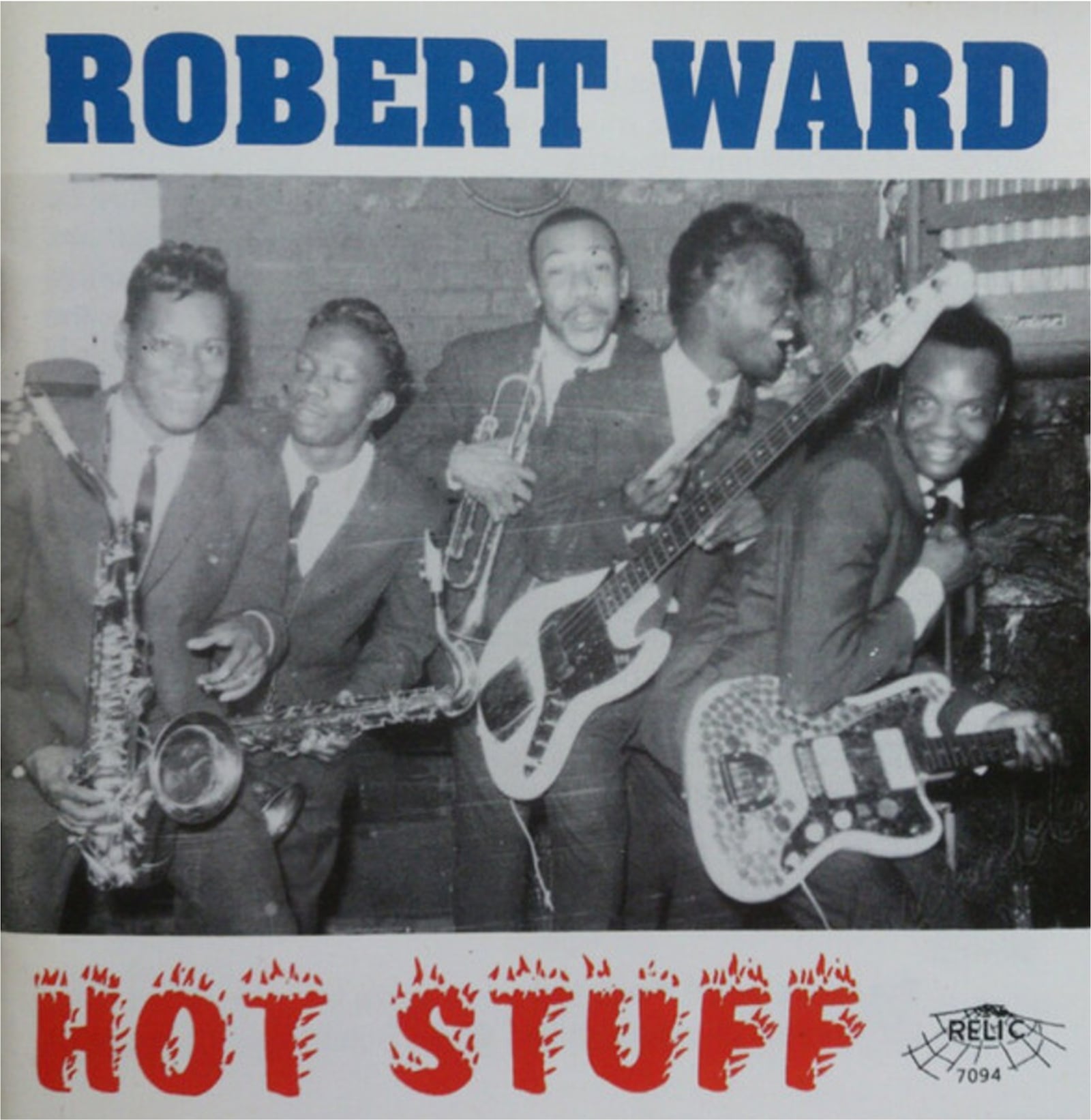 Robert Ward & the Ohio Untouchables was the launching pad for the Ohio Players but also released a number of notable singles, which were collected on the archival album, “Hot Stuff,” by Relic Records in 1995.