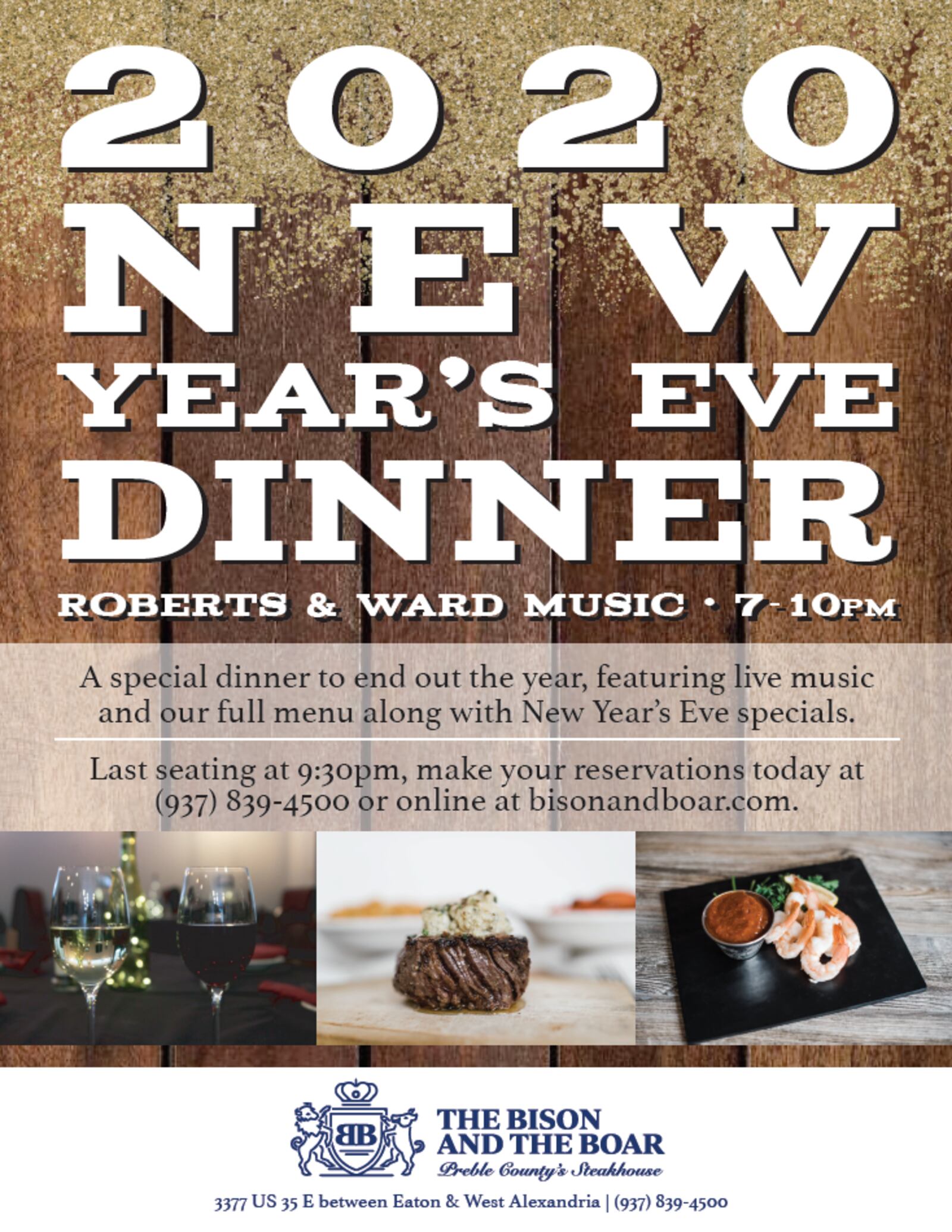 The Bison and The Boar will be celebrating the New Year with their New Year's Eve dinner, taking place from 4-10 p.m.