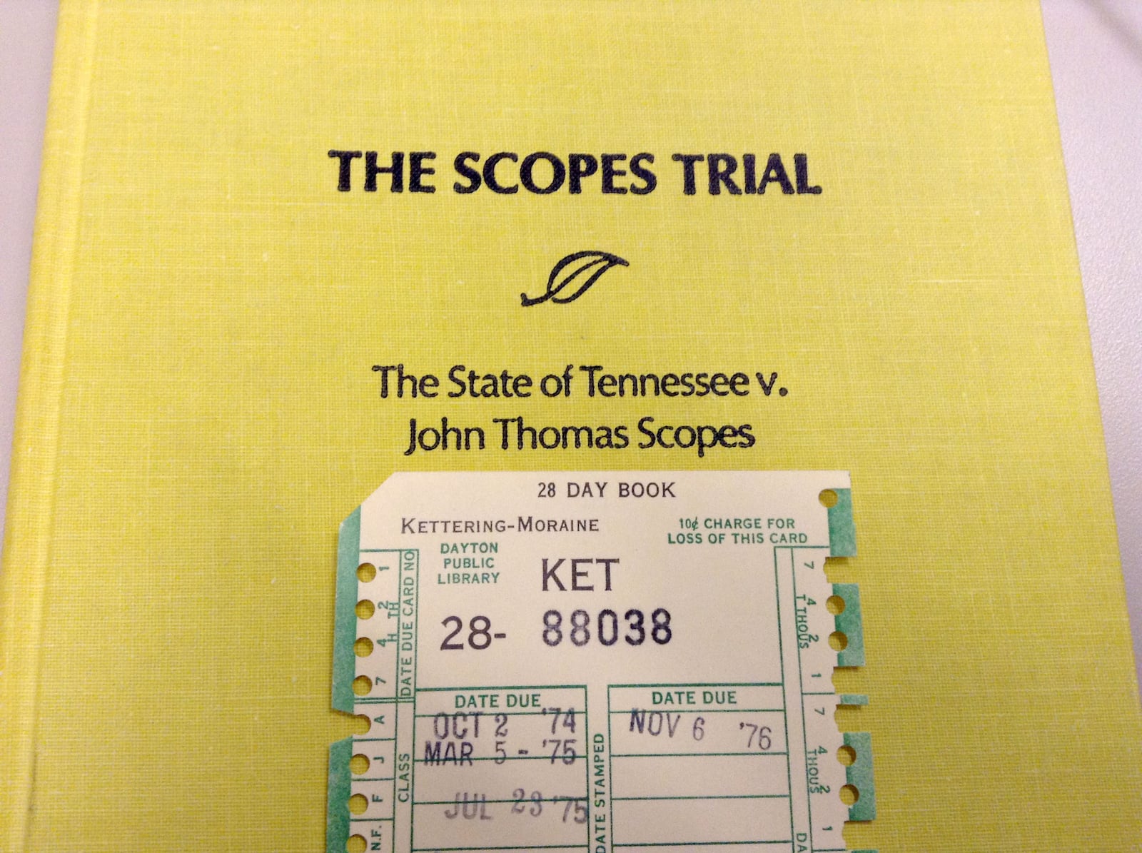 A Finish  library returned "The Scopes Trial: The State of Tennessee v. John Thomas Scopes" to the Dayton Metro Library 40 years after it was checked out by his or her brother.