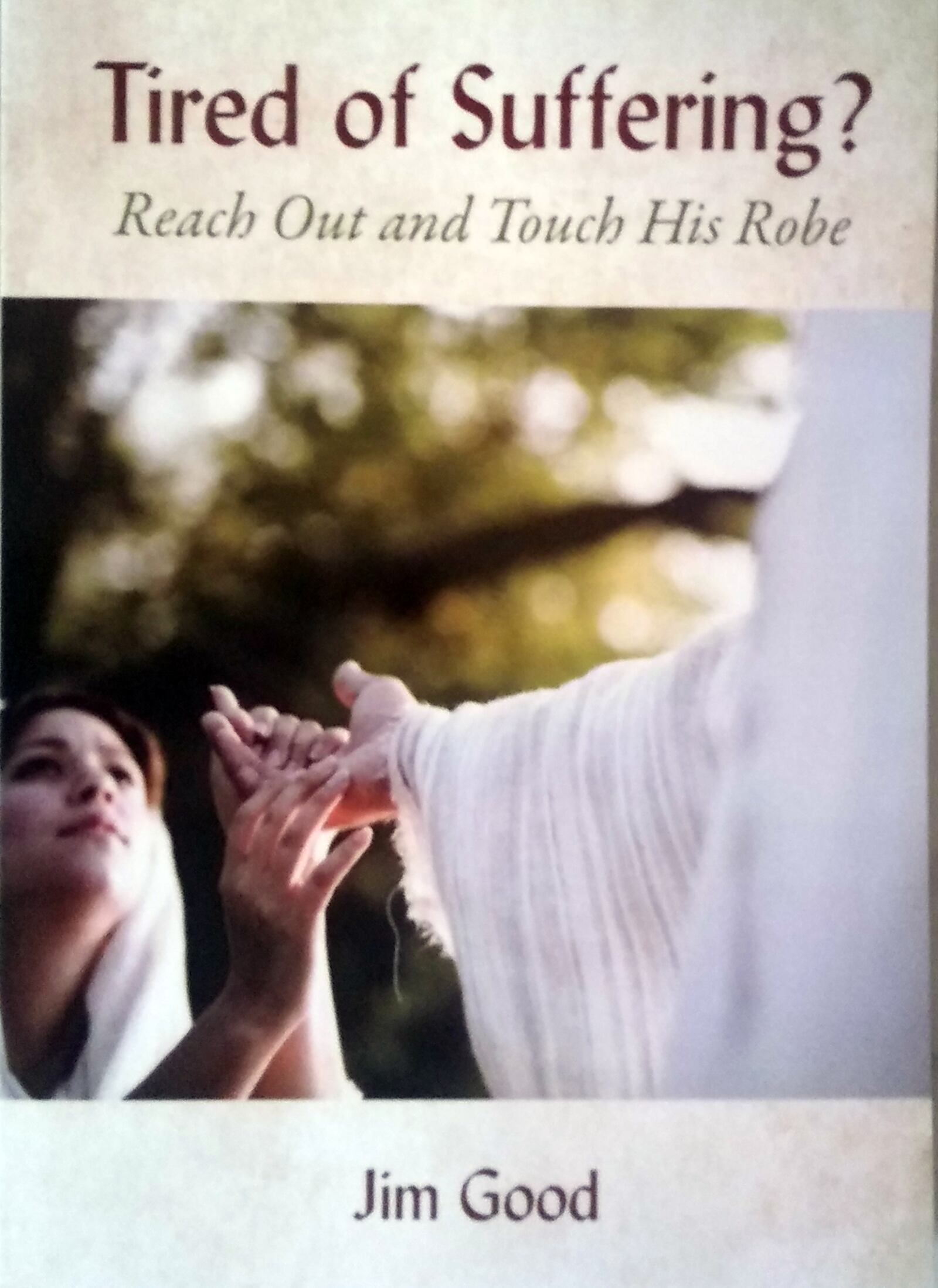 Jim Good Jr. wrote his book, "Tired of Suffering" with a goal of helping others who have experienced tragedy and need inspiration to move forward. CONTRIBUTED