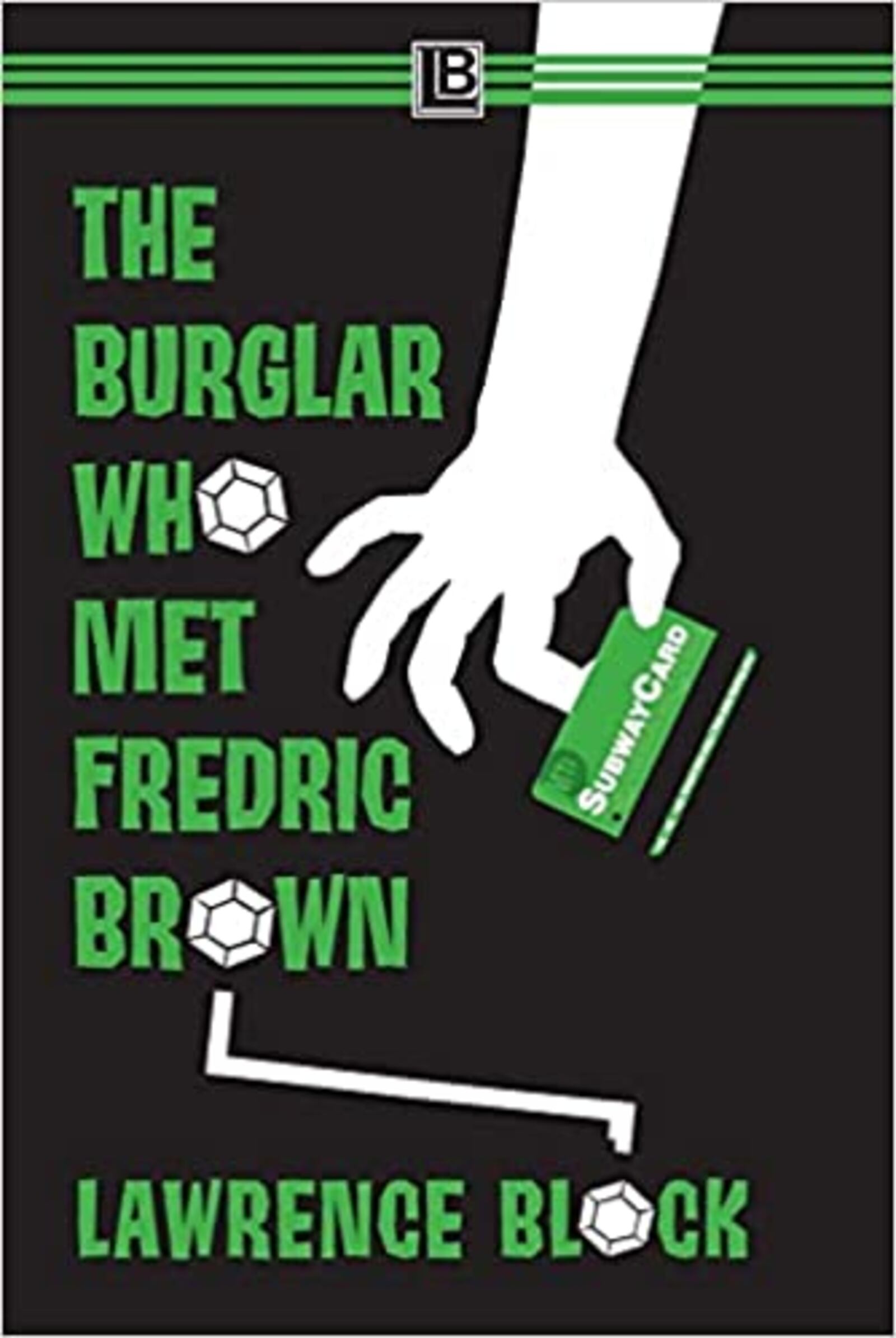 “The Burglar Who Met Fredric Brown” by Lawrence Block (Lawrence Block, 300 pages, $17.99) October 18