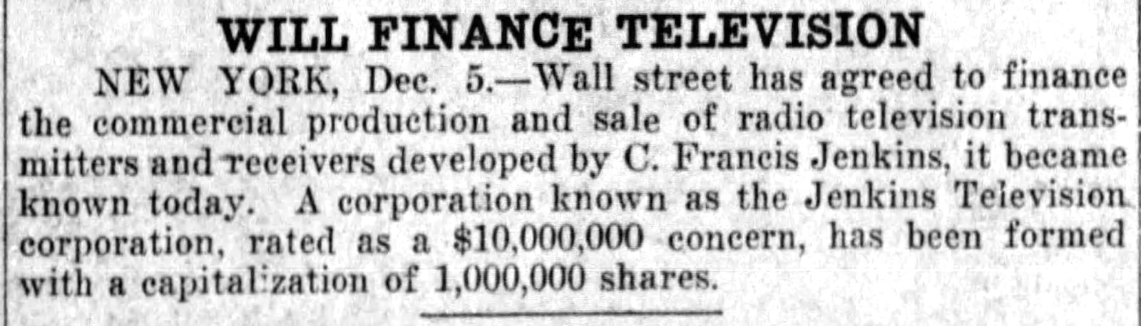 n 1928, Jenkins, then known as the father of the motion picture industry, became vice president in charge of research and a director of a new company known as the Jenkins Television Corp. which was to "manufacture and sell home movie television sets."