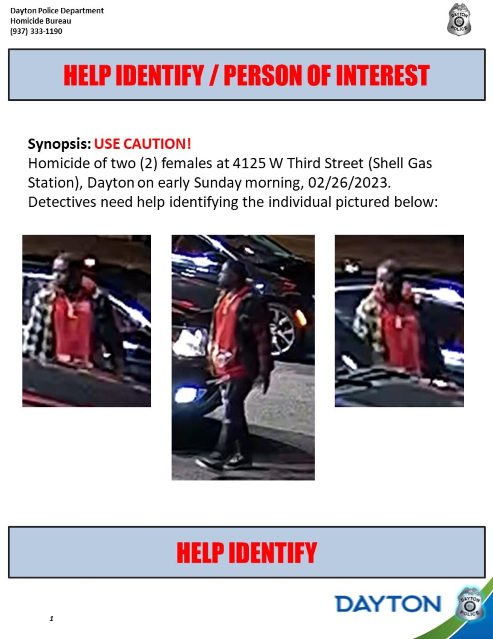 Dayton police are searching for a person of interest in double homicide early Sunday, Feb. 26, 2023, at the Shell gas station on West Third Street. People can call 937-333-COPS (2677) or Miami Valley Crime Stoppers at 937-222-STOP (7867) with information.