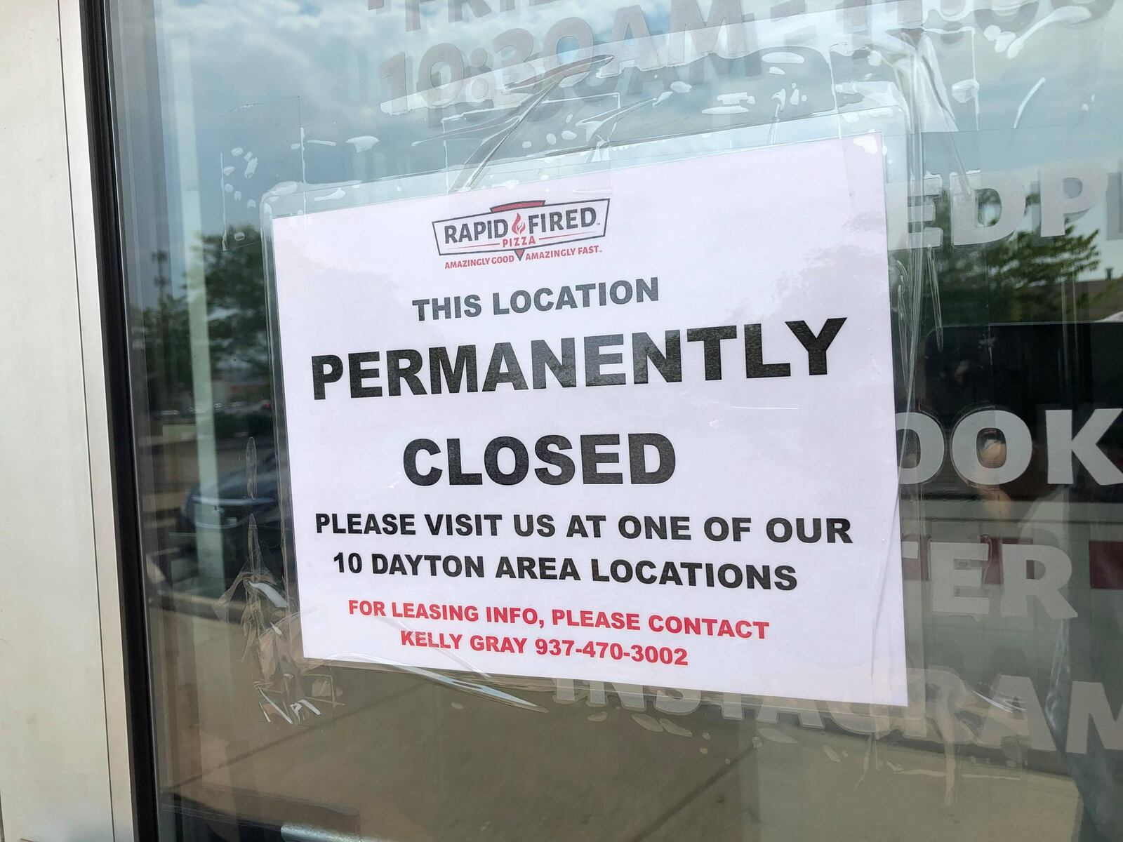 The Rapid Fired Pizza at 2001 E. Dorothy Lane in Kettering and the location on University of Dayton’s campus at 1200 Brown St. both officially closed following the Fourth of July holiday weekend. Signs telling customers of the closures were posted on the restaurants’ doors on Tuesday.