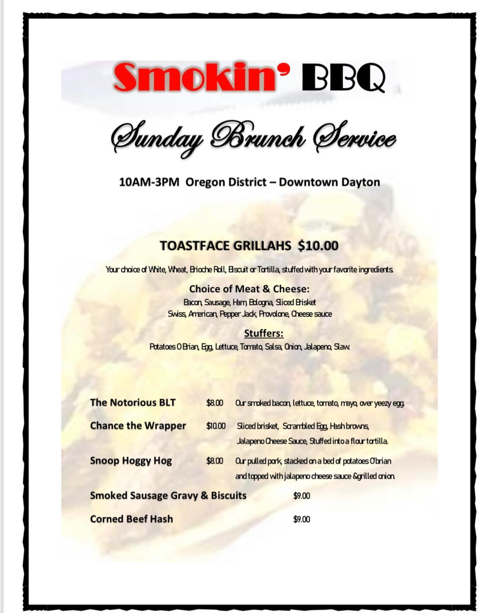 Smokin' Bar-B-Que serves brunch the first Sunday of each month. July's brunch is Sunday, July 10 due to the Fourth of July holiday the previous weekend.