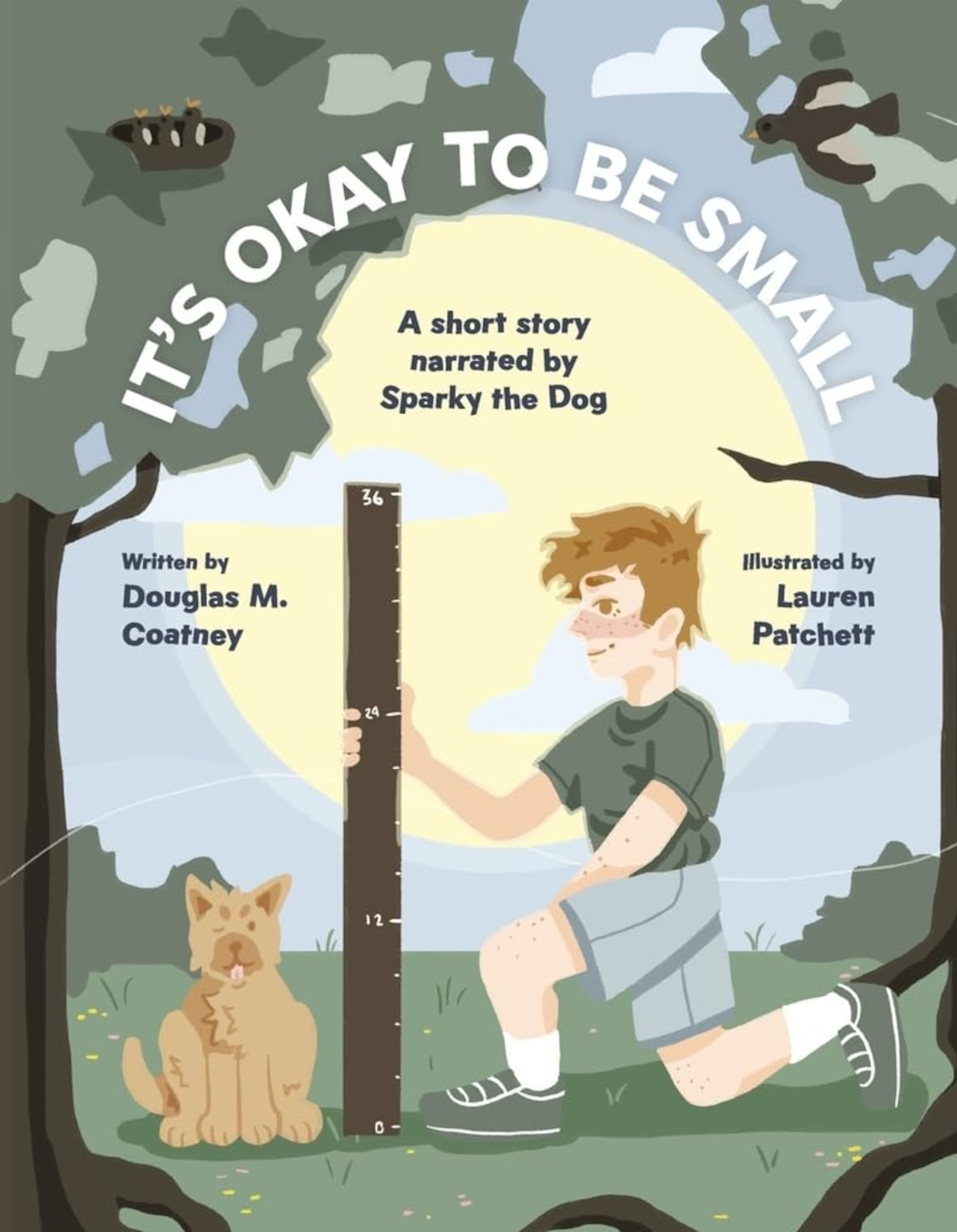 "It's Okay to Be Small" by Douglas M. Coatney ( Douglas M. Coatney, 47 pages, $26.50)