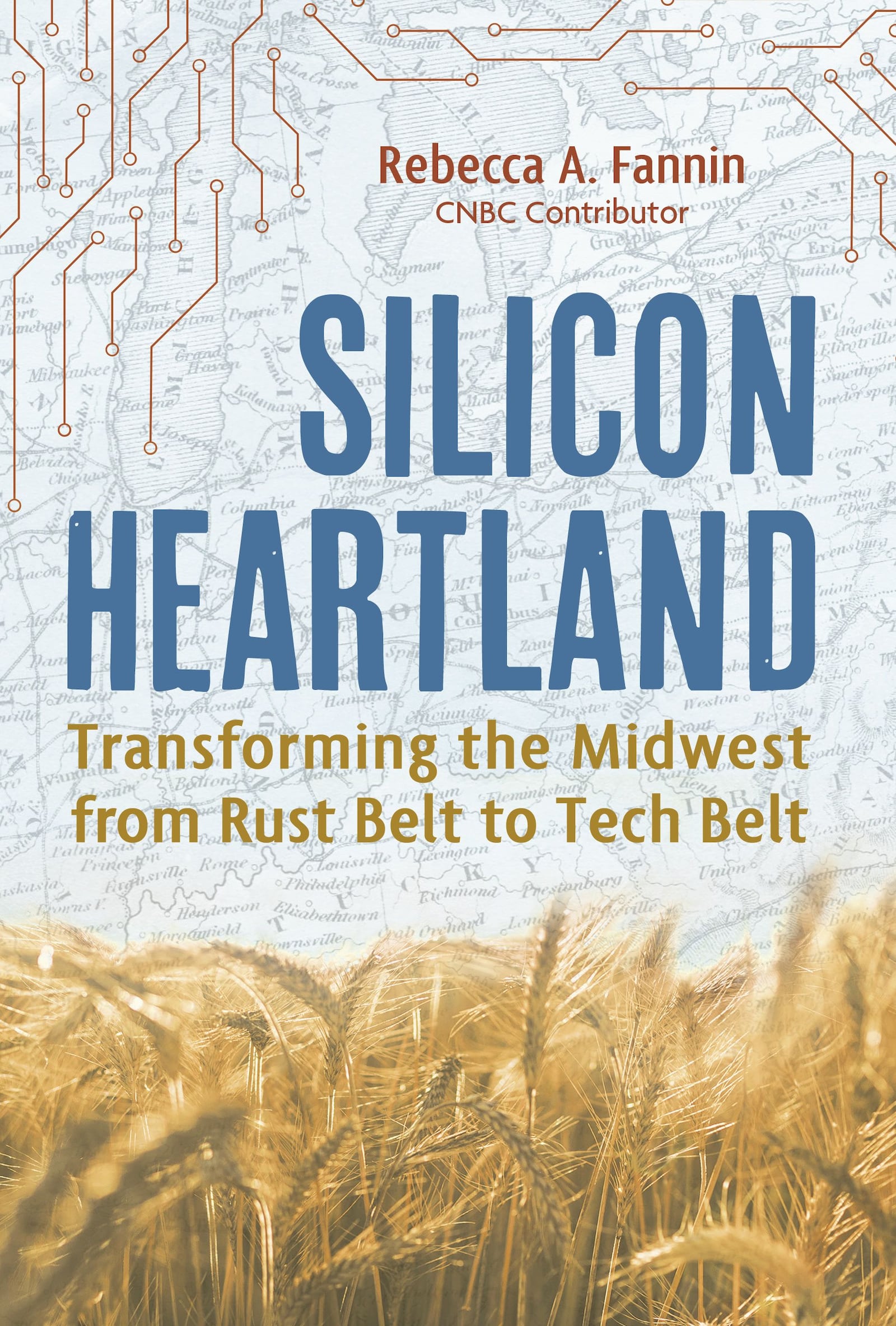 From Lancaster, Ohio native Rebecca Fannin, 'Silicon Heartland' was published March 7. Contributed.