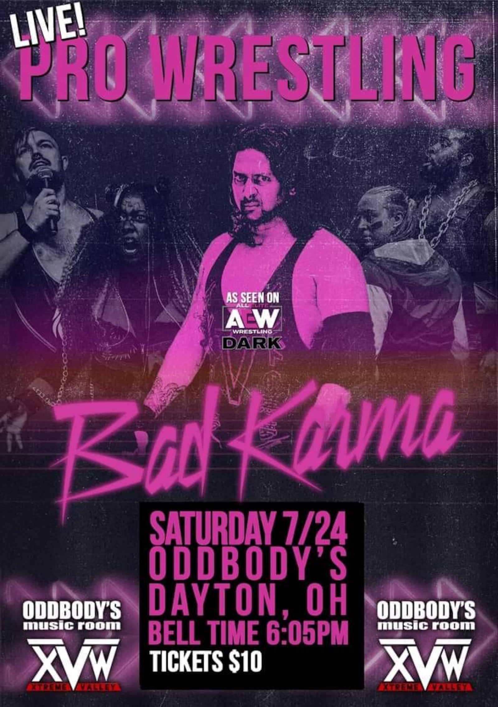 Oddbody's Music Room in Dayton will be hosting the Bad Karma wrestling match on Saturday, July 24.