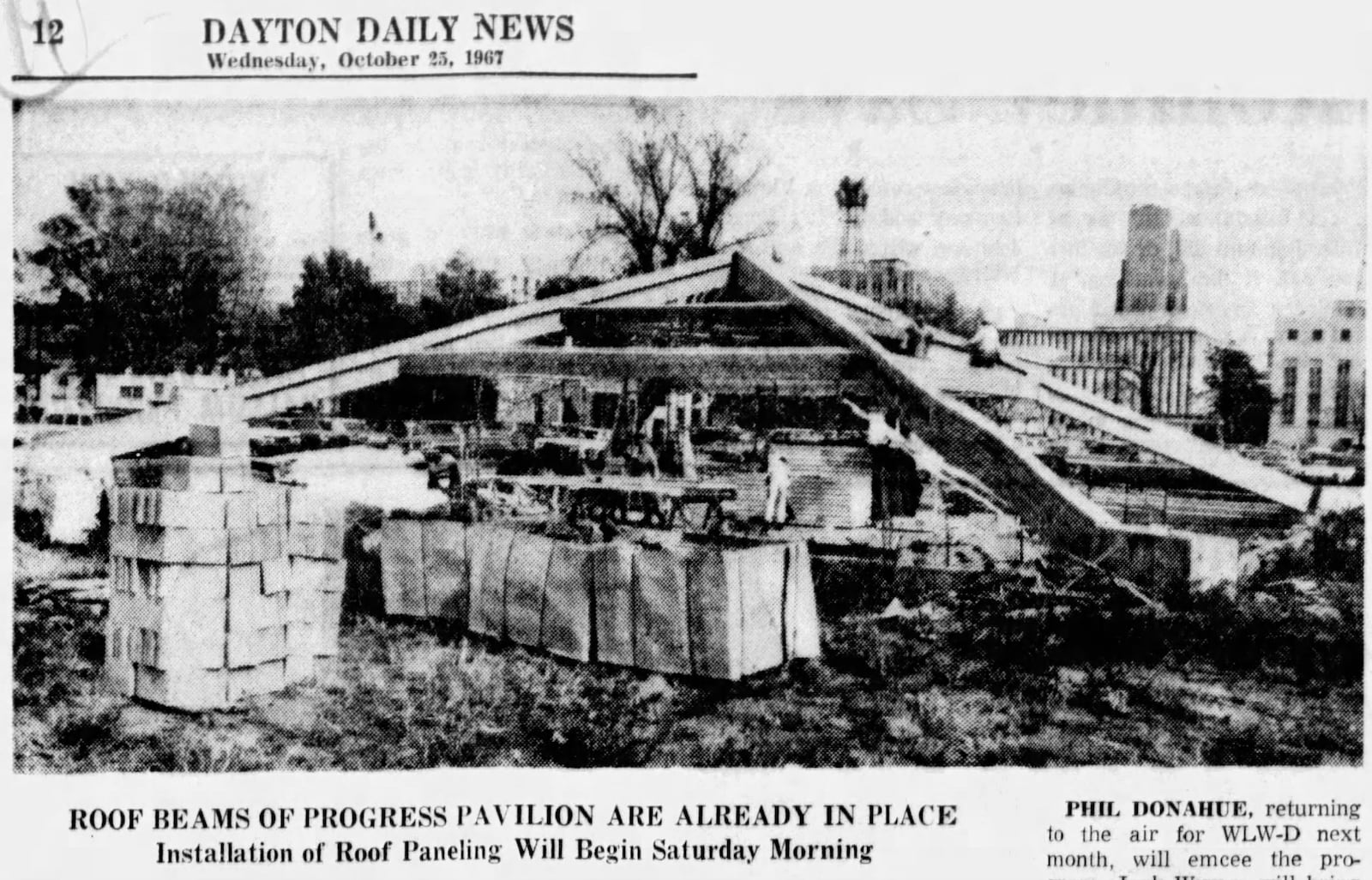 The roof ready to be raised at the Progress Pavilion in Dayton, 1967. DAYTON DAILY NEWS ARCHIVES