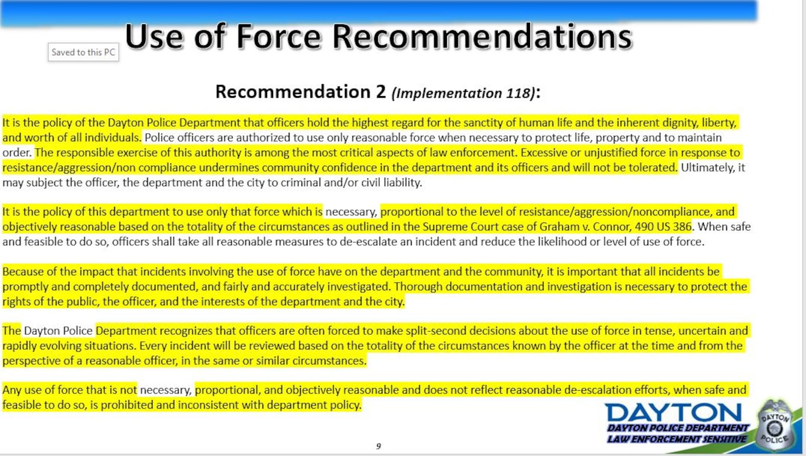 Highlighted text is the verbatim language recommended by the Use of Force Working Group. The non-highlighted text is what was not included. CONTRIBUTED