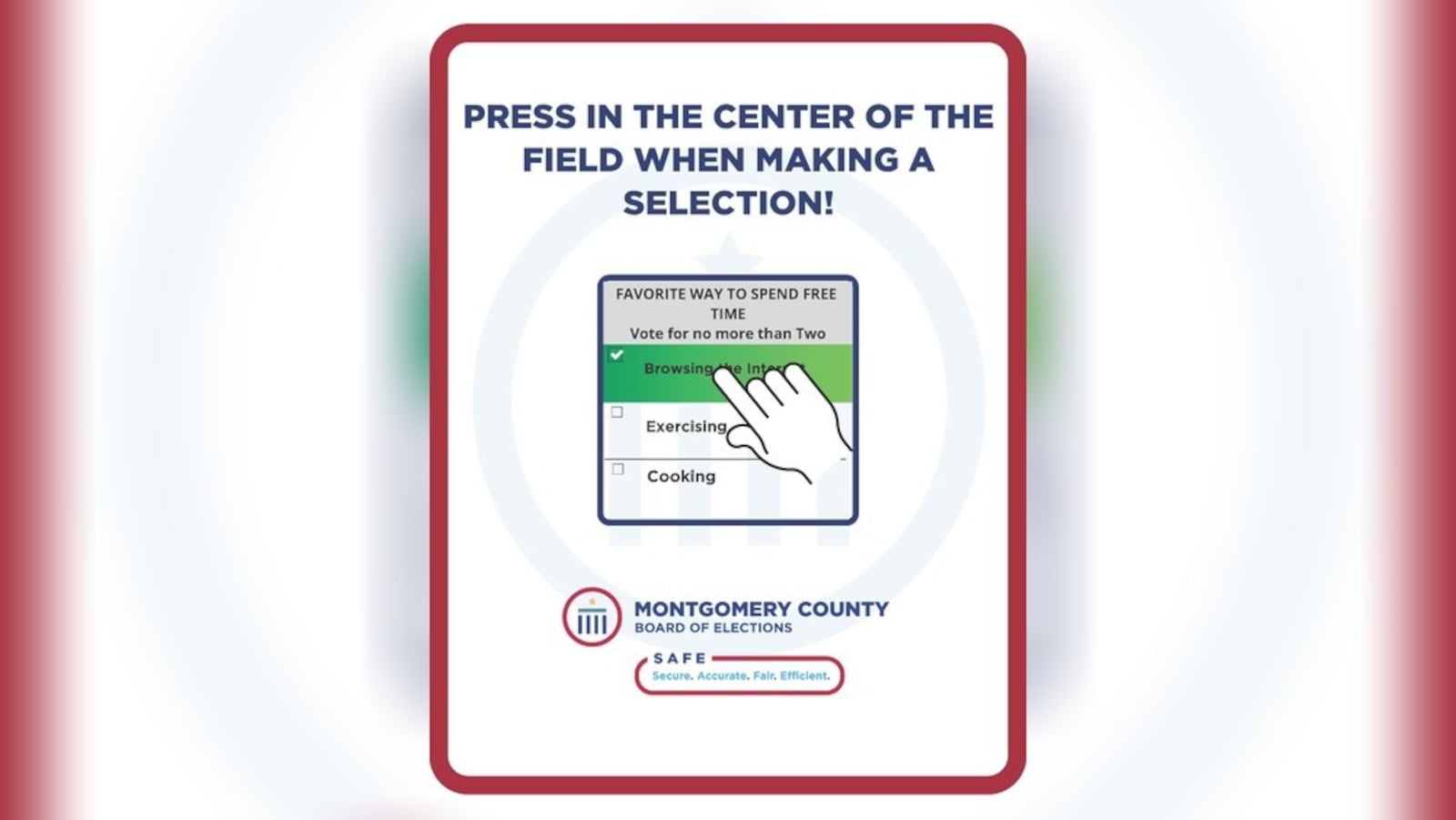 The Montgomery County Board of Elections posted this sign at the county's early voting center, on the board Facebook site and will post it at polling places to show people how to vote on touchscreen voting machines.