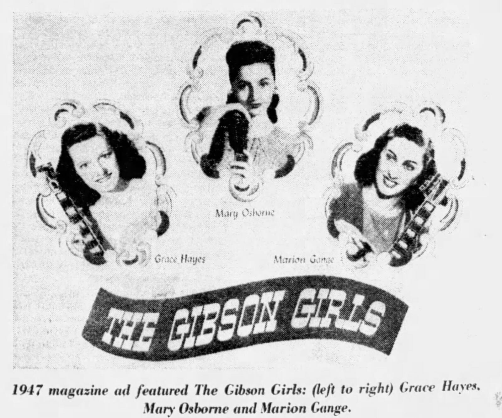 A 1947 magazine ad featuring The Gibson Girls, l-r, Grace Hayes, Mary Osborne and Marion Gange. DAYTON DAILY NEWS ARCHIVES