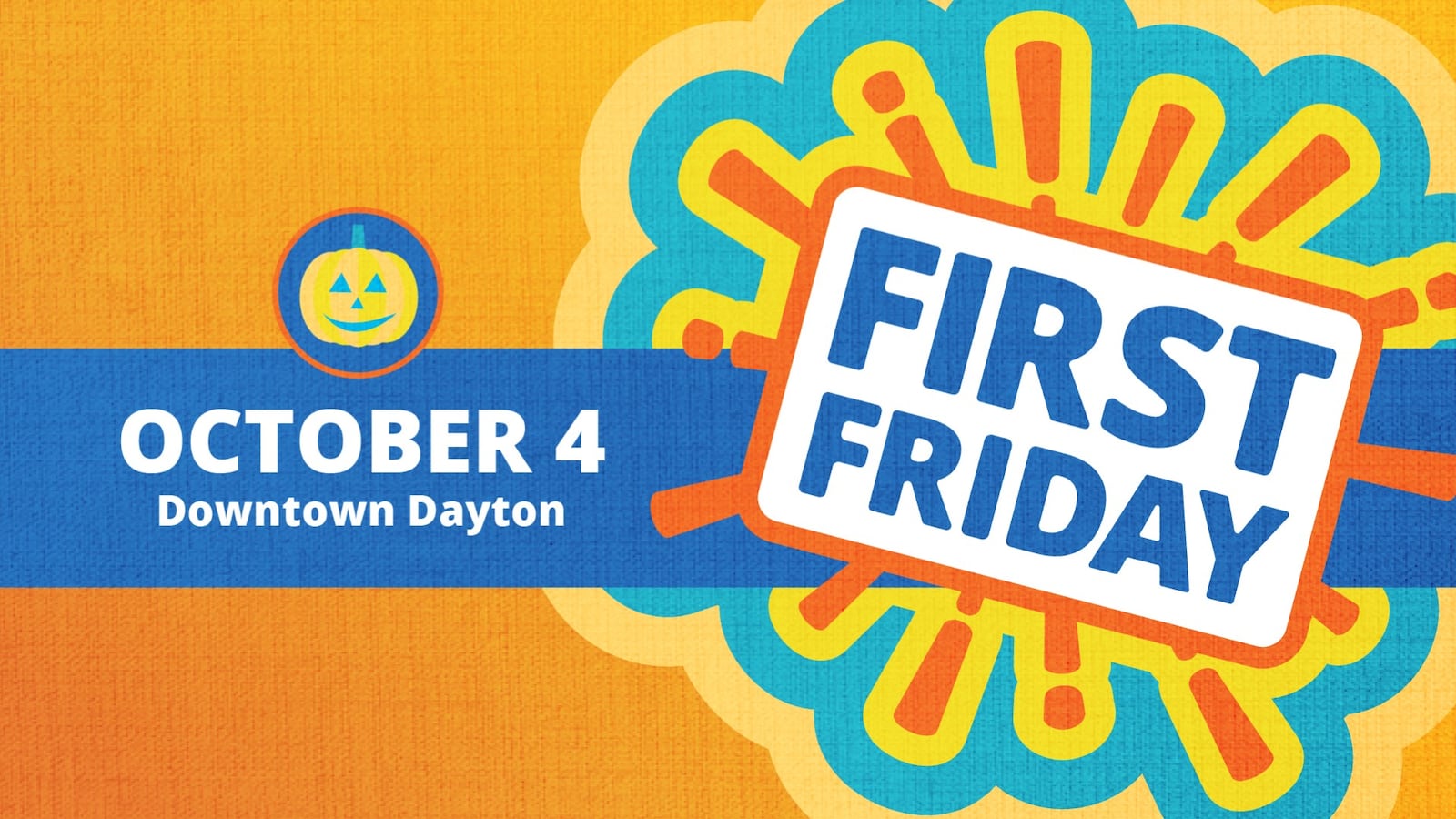 First Friday October 2024 logo. Courtesy of the Downtown Dayton Partnership