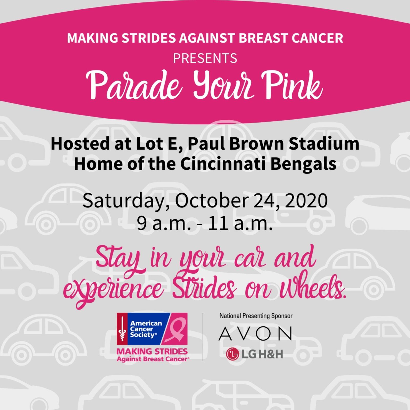 Making Strides Cincinnati will present Parade Your Pink near Paul Brown Stadium on Oct. 24, 2020. The event is free and open to the public and the community is encouraged to decorate their cars and enjoy some of the special elements of a traditional Making Strides Walk from the safety of their cars. CONTRIBUTED