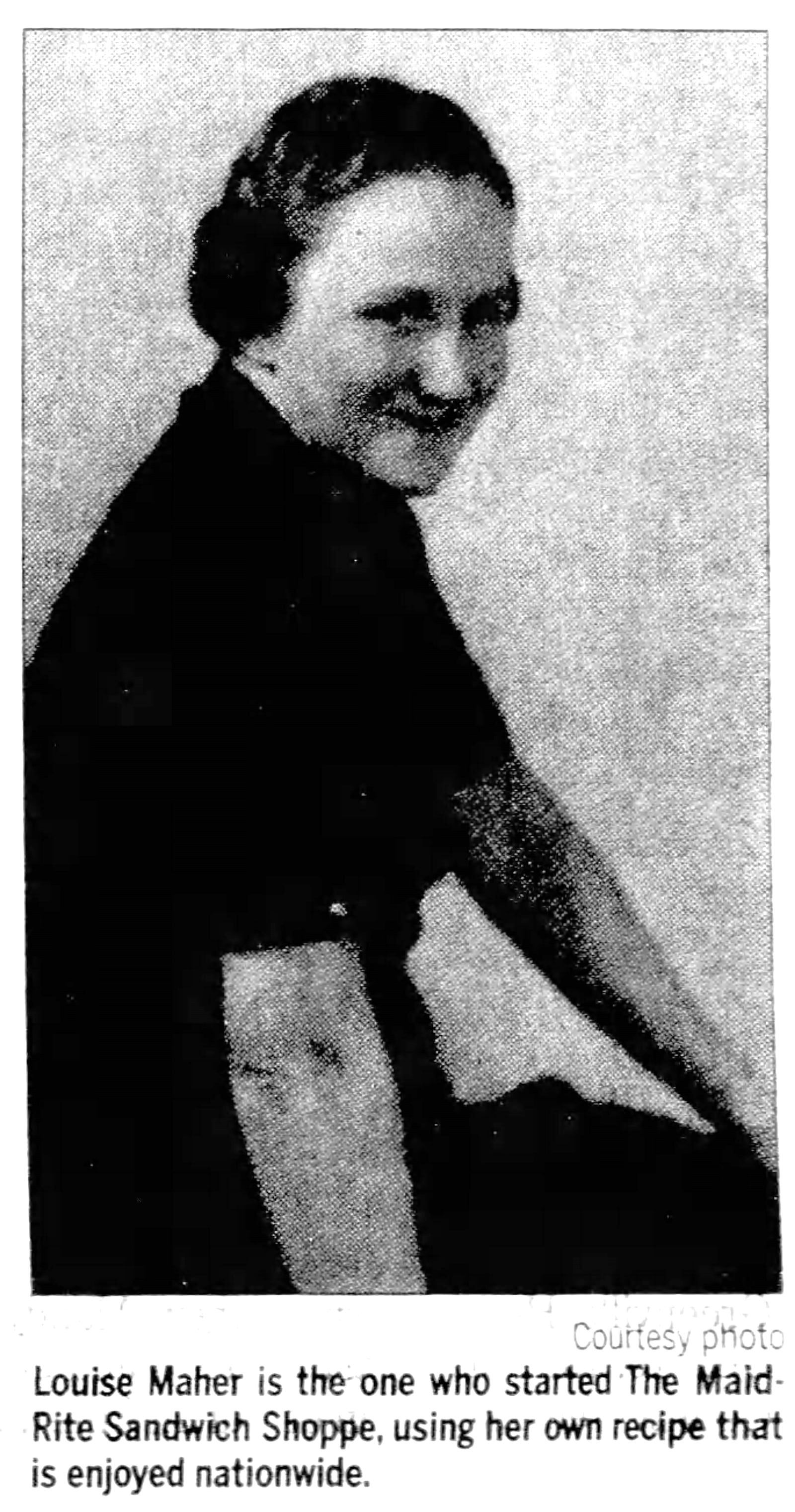 Louise Maher bought Maid Rite for $500 when she was just 20 years old back in May, 1934. ARCHIVES.