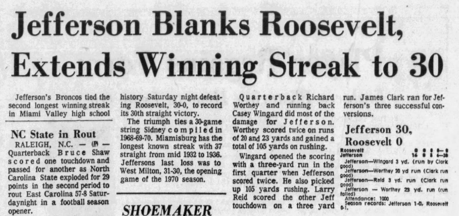 A signature win during the streak was a 30-0 victory over Roosevelt in 1973. "That was like winning the Super Bowl for out guys," said assistant coach Larry Noffsinger. DAYTON DAILY NEWS ARCHIVES