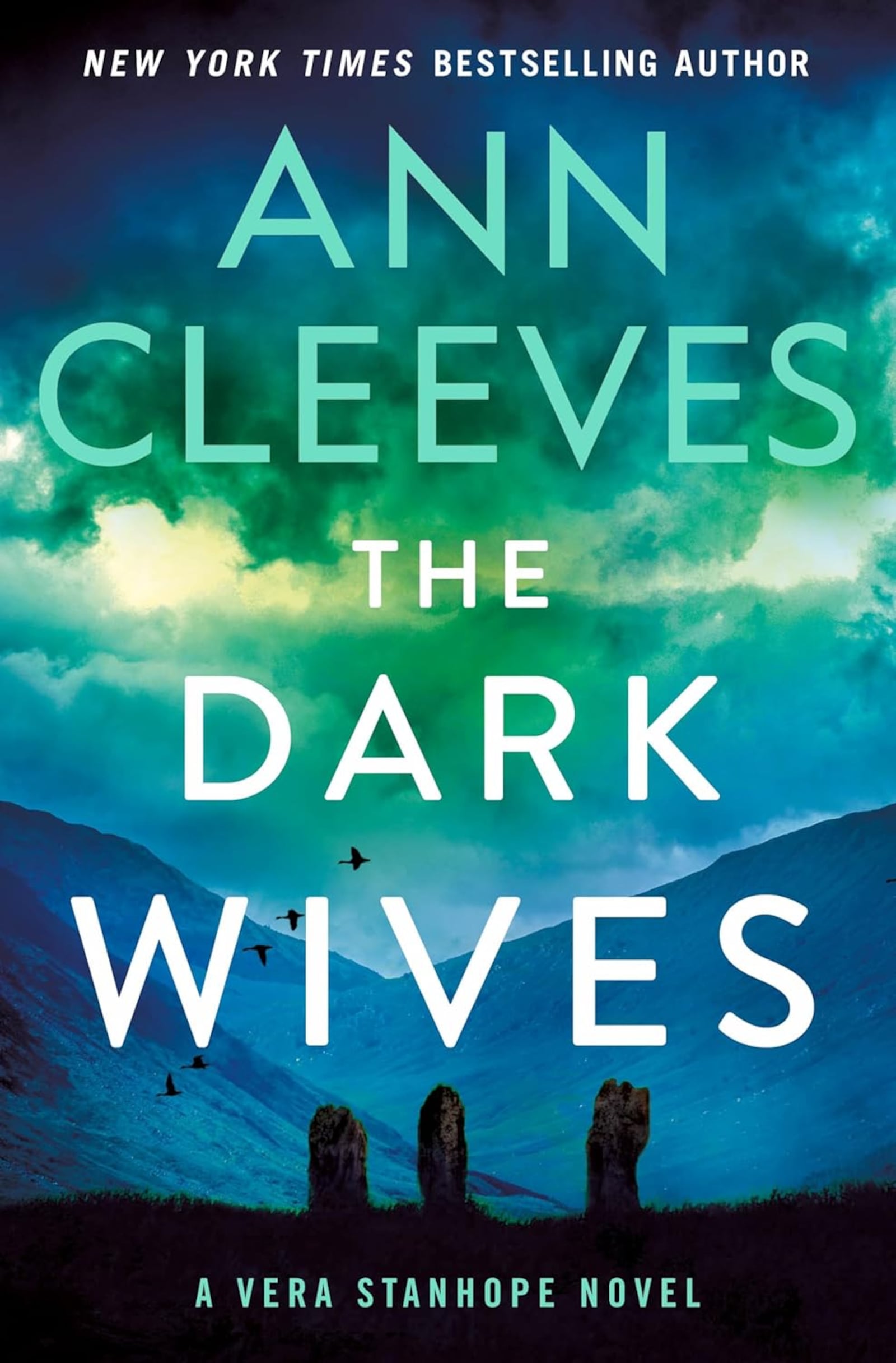 “The Dark Wives” by Ann Cleeves (Minotaur, 384 pages, $29-August 27)