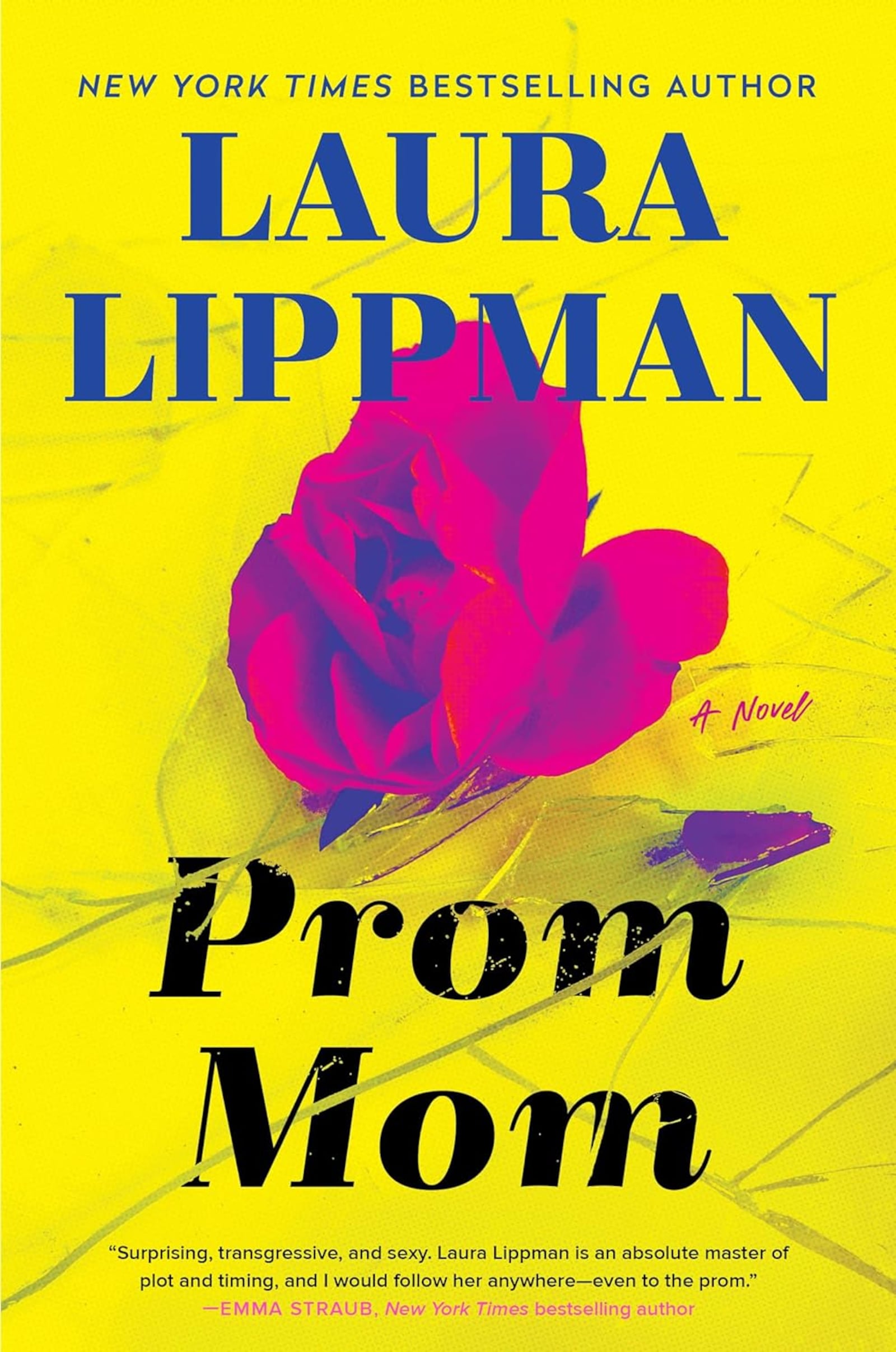 “Prom Mom” by Laura Lippman