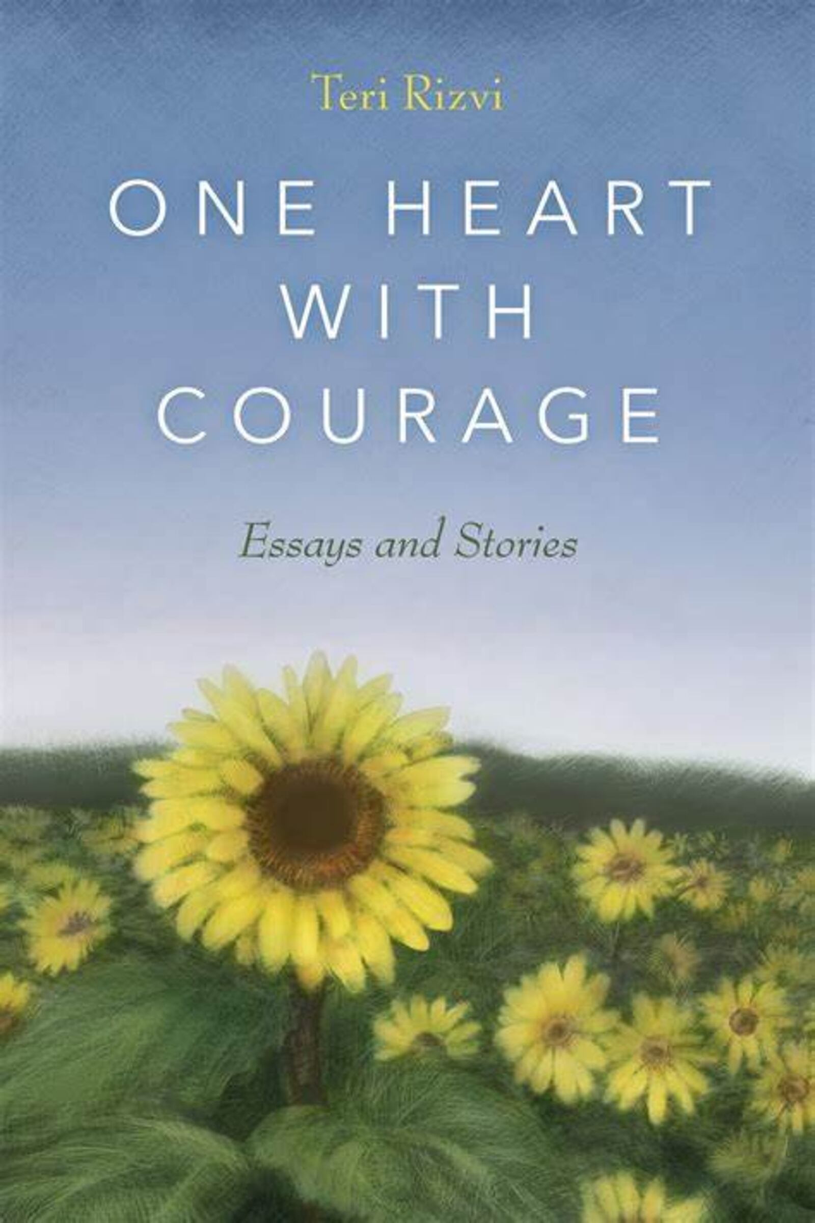 Teri Rizvi's first book, "One Heart With Courage" was published in October. CONTRIBUTED