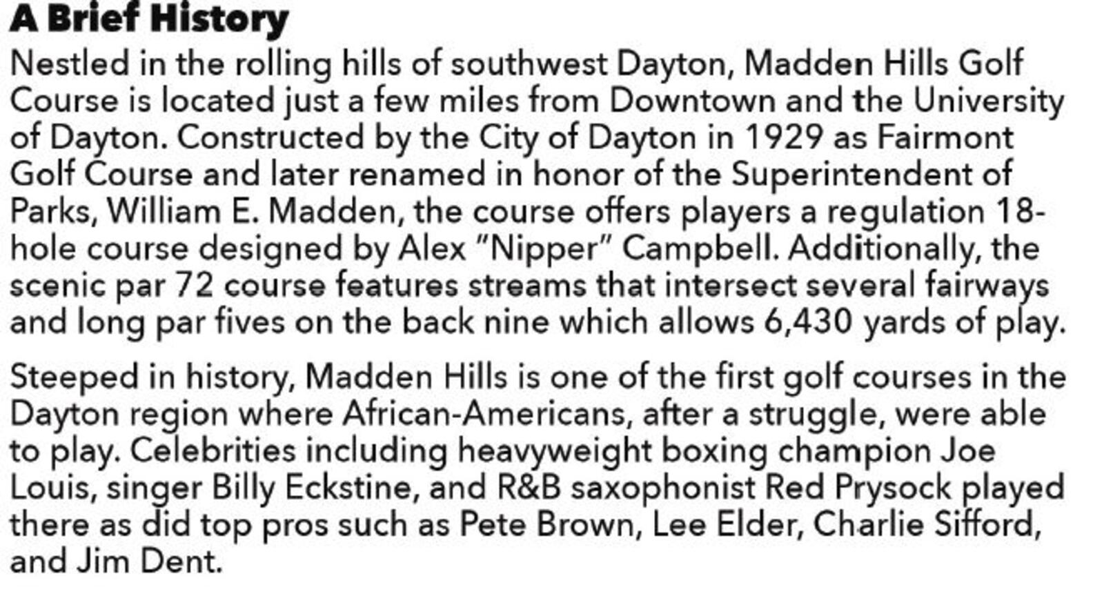 A snippet of the marketing materials for Madden Golf Course in Dayton. CONTRIBUTED