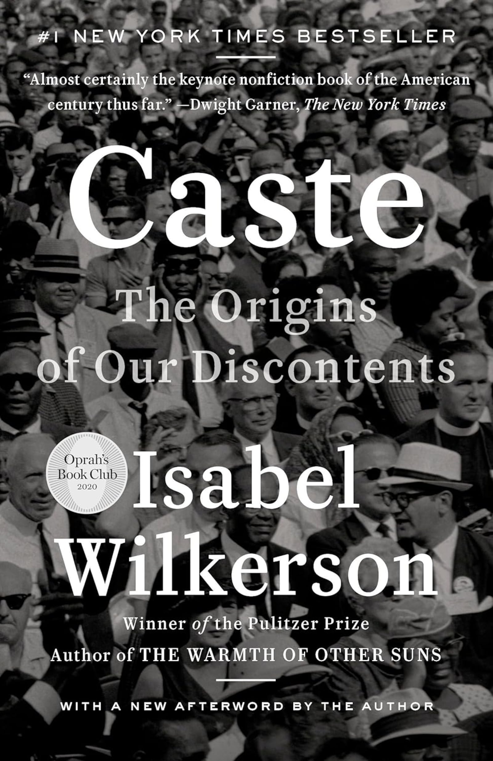 "Caste: the Origins of Our Discontents" by Isabel Wilkerson (Random House, 544 pages, $20)