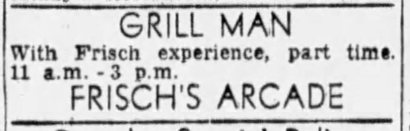 A job advertisement for the Frisch's Arcade. DAYTON DAILY NEWS ARCHIVES.