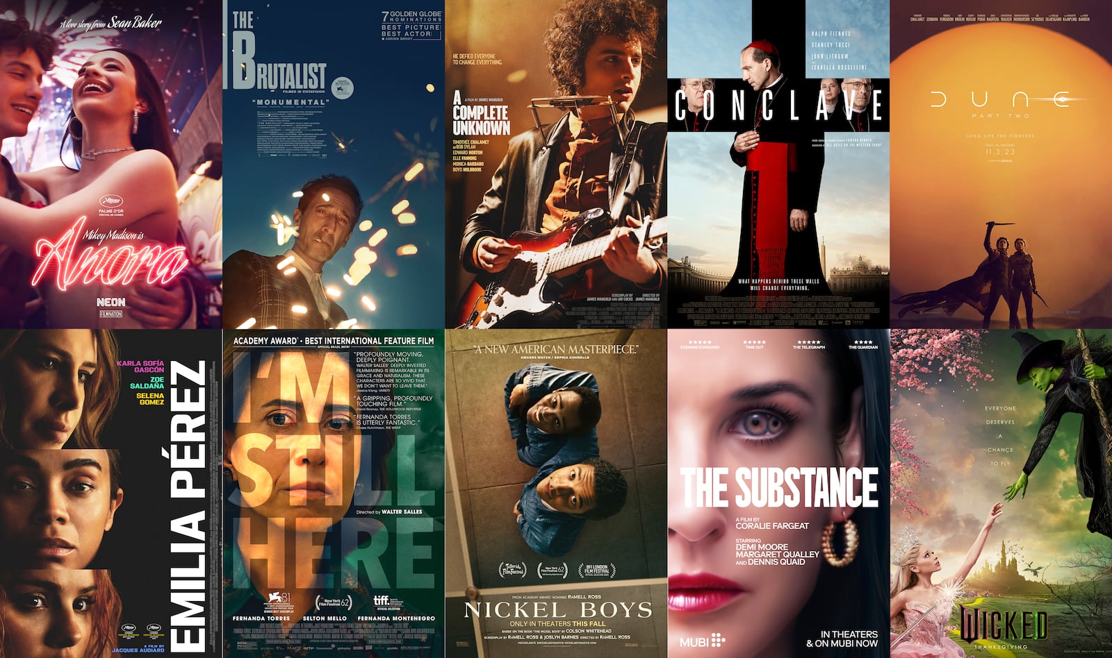 This combination of images shows promotional art for ten films nominated for the Oscar for best picture, top row from left, "Anora," "The Brutalist," "A Complete Unknown," "Conclave," and "Dune: Part Two," bottom row from left, "Emilia Perez," "I'm Still Here," "The Nickel Boys," "The Substance," and "Wicked." (Neon/A24/Searchlight Pictures/Focus Features/Warner Bros. Pictures/Netflix/Sony Pictures Classics/Amazon-MGM/Mubi/Universal Pictures via AP)