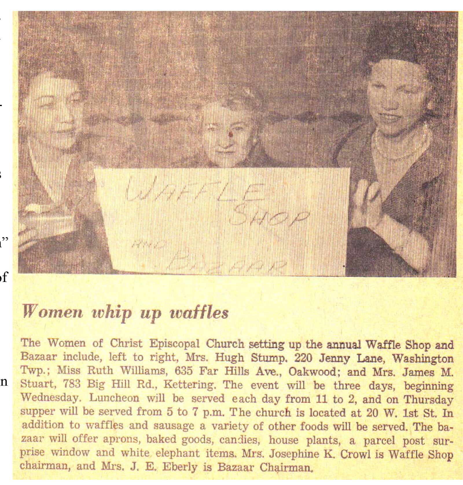 Christ Episcopal Church’s Women of the Parochial Society, one of eight women’s groups at the church at the time, launched Waffle Shop in 1929.   The holiday fundraiser has grown over the years.