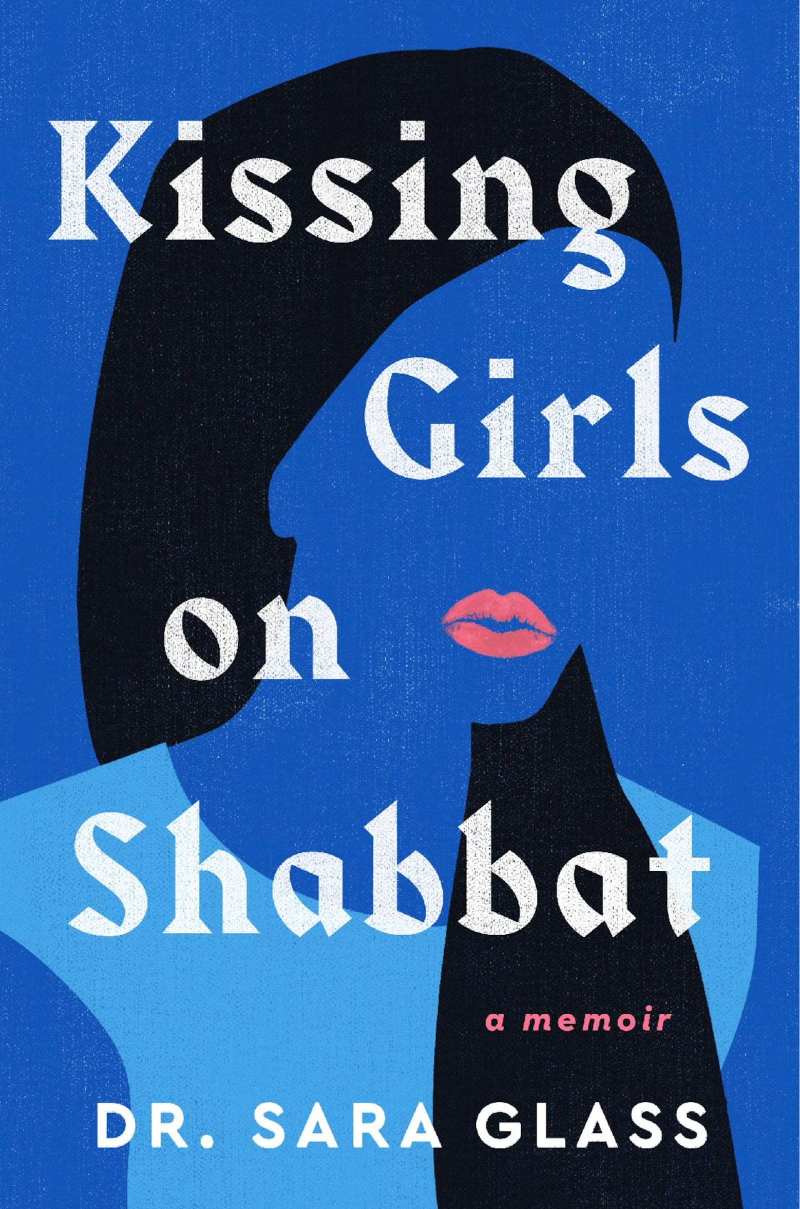 Sunday, Feb. 2 at 2 p.m.: Sara Glass, "Kissing Girls on Shabbat," via Zoom. CONTRIBUTED