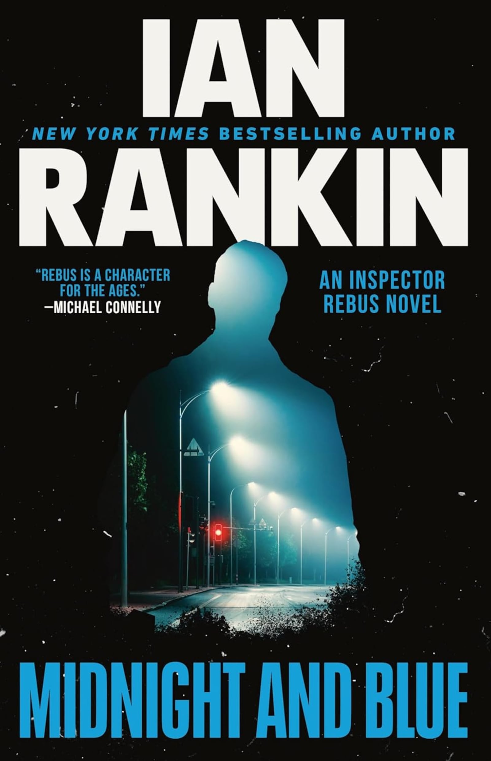 "Midnight and Blue" by Ian Rankin (Mulholland Books, 331 pages, $29).