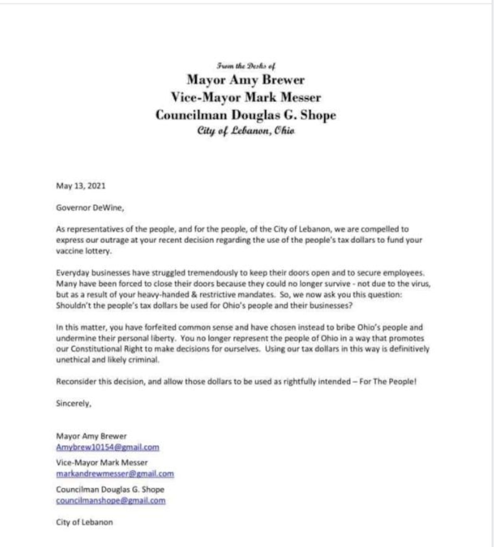 This is the scathing letter that Lebanon Mayor Amy Brewer, Vice Mayor Mark Messer and Councilman Doug Shope sent to Gov. Mike DeWine expressing their outrage about the vaccine lottery. The letter was posted to social media pages where it has received a large amount of support. CONTRIBUTED/MAYOR AMY BREWER