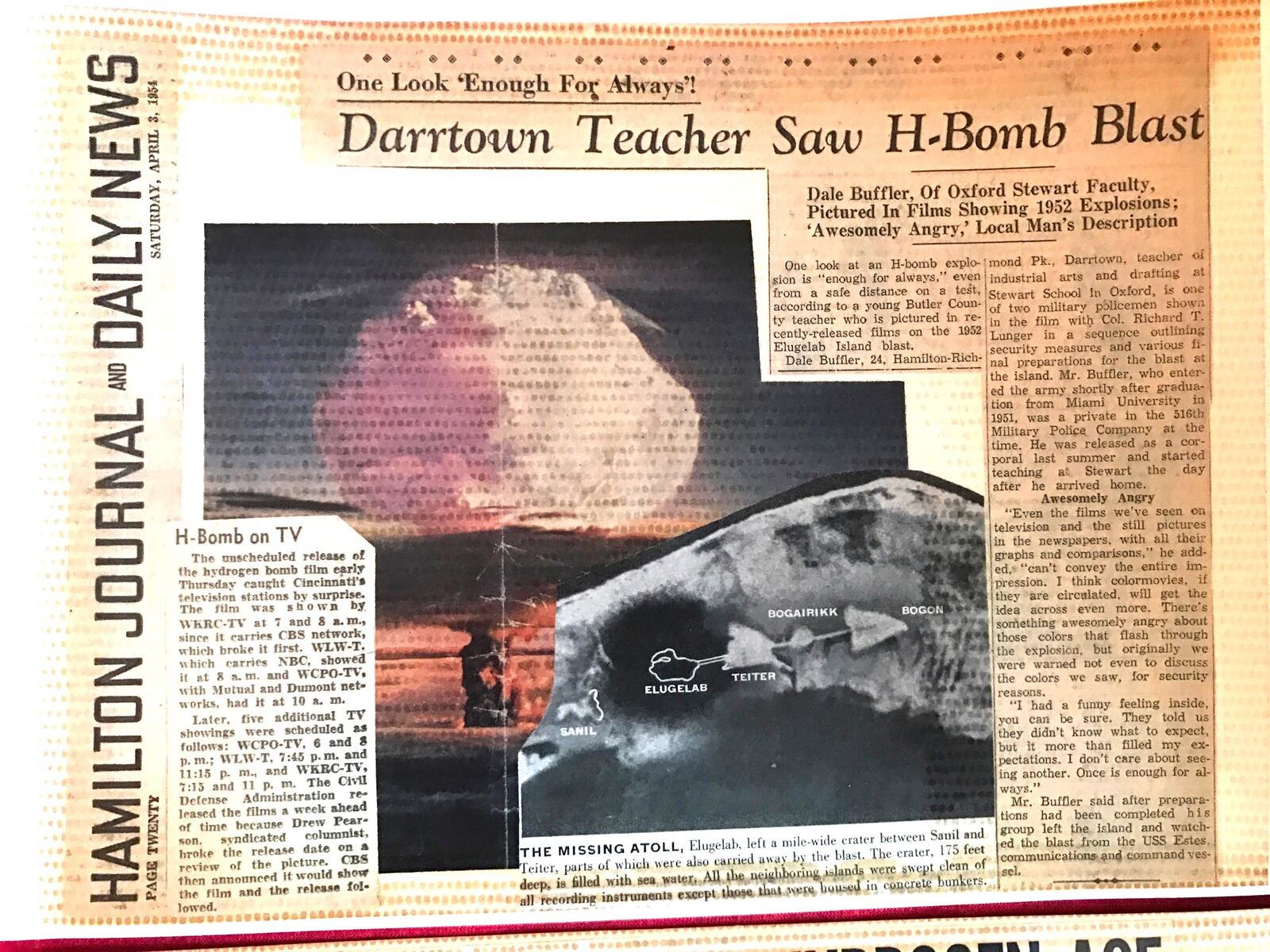 The Hamilton Journal clipping from 1954 revealing the involvement of then Oxford Stewart High teacher Dale Bufler when – as a military policeman in the Army two years earlier – he witnessed the secretive detonation preparations and the massive explosion of the first hydrogen bomb  -- the world’s first full-scale thermonuclear explosion it was 700 times more powerful than the Atomic bomb that destroyed Hiroshima in World War II – and blew a Marshall Islands atoll  called Elugelab “off the face of the earth” and escalated the nuclear development arms race. Tom Archdeacon/CONTRIBUTED