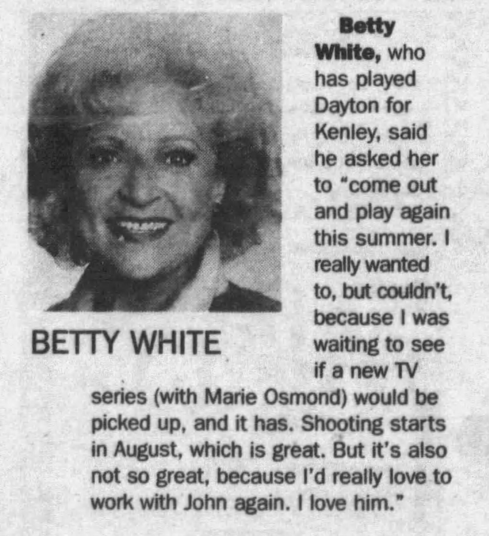 Betty White once toured with the Kenley Players and performed in Dayton. This Dayton Daily News clipping is from 1995. DAYTON DAILY NEWS ARCHIVES