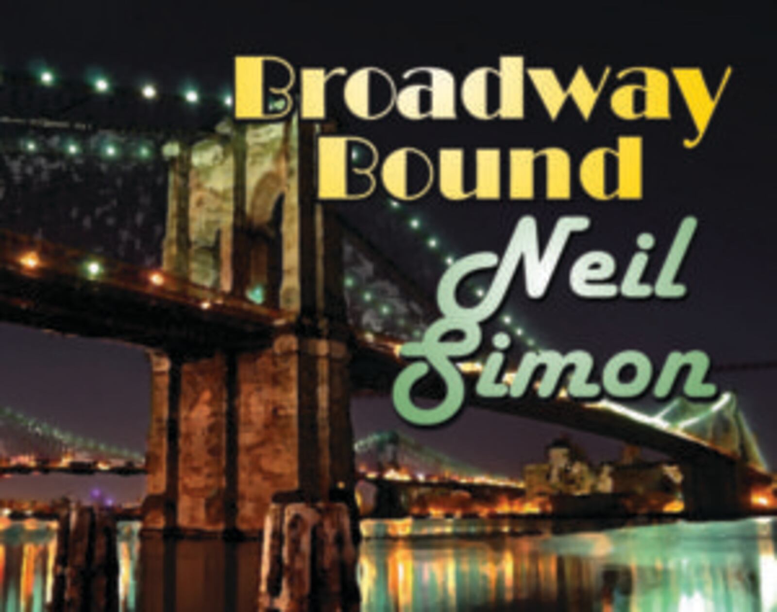 Dayton Theatre Guild presents Neil Simon’s “Broadway Bound,” a finalist for the Pulitzer Prize for drama in 1987, at the Caryl D. Philips TheatreScape in Dayton Friday through Sunday, Nov. 4 through 20.