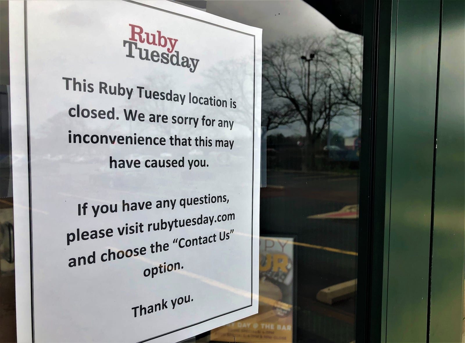 This sign on the door of the Ruby Tuesday restaurant on Far Hills Avenue at Whipp Road in Washington Twp. alerts customers that it has been shut down.