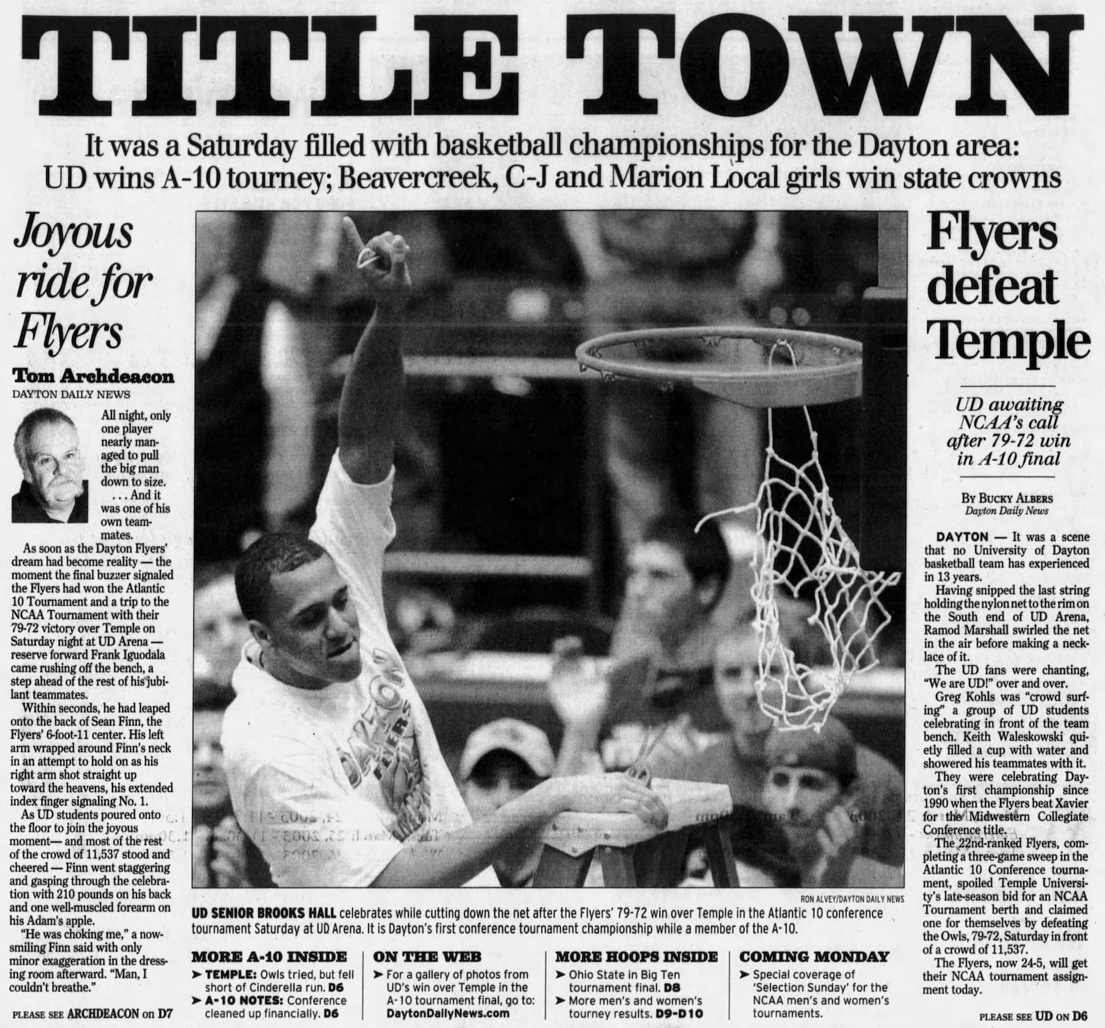 The only time Dayton has won the A-10 tournament was a 79-72 victory over Temple in 2003. DAYTON DAILY NEWS ARCHIVES