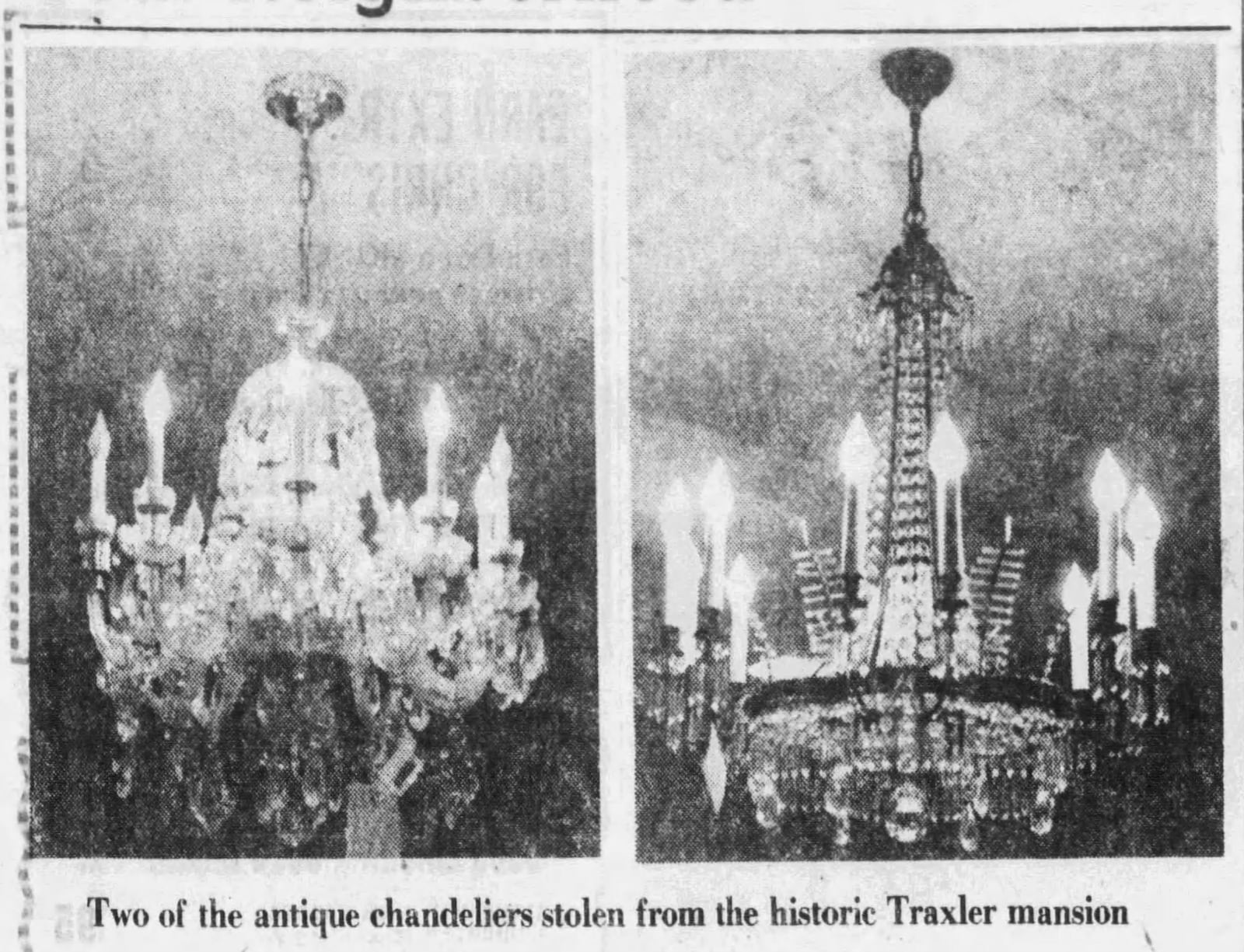 Nine chandeliers, valued at more than $15,000 were stolen from the  Traxler Mansion during a 1978 renovation. DAYTON DAILY NEWS ARCHIVES