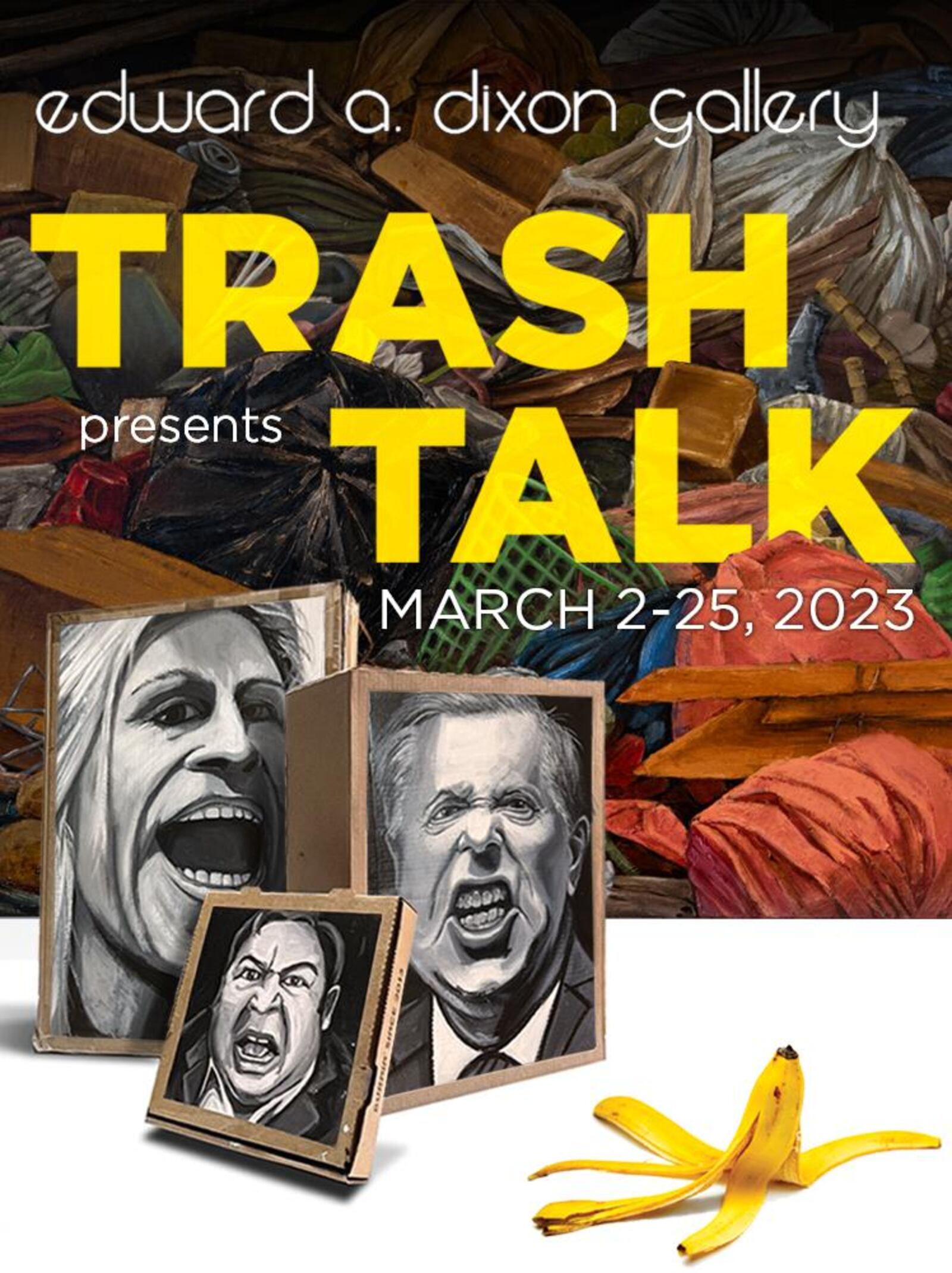 In a new exhibit at Edward A. Dixon Gallery called “Trash Talk,” artists Paul Kroner and Devan Horton "shine a light on trash and its literal and metaphorical implications."